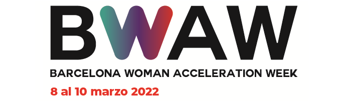 La Barcelona Woman Acceleration Week se celebrará del 8 al 10 de marzo